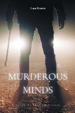 Murderous Minds de Sean Benoit