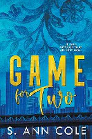 Game For Two de S. Ann Cole