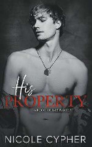 His Property de Nicole Cypher