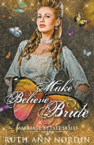 Make Believe Bride de Ruth Ann Nordin