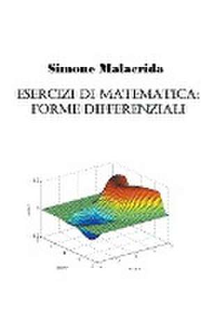 Esercizi di matematica de Simone Malacrida