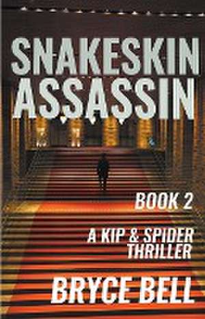 Snakeskin Assassin de Bryce Bell