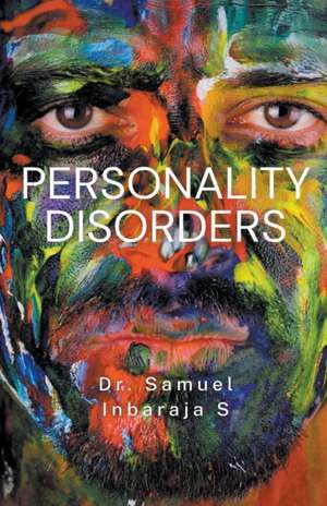 Personality Disorders de Samuel Inbaraja S