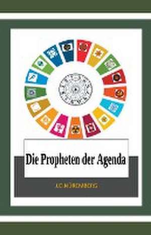 Nüremberg, J: Propheten der Agenda