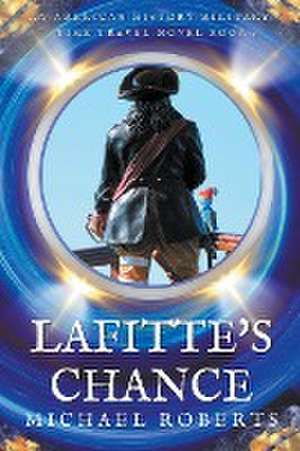 Lafitte's Chance de Michael Roberts