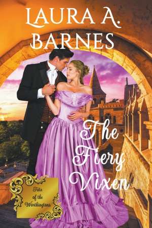 The Fiery Vixen de Laura A. Barnes