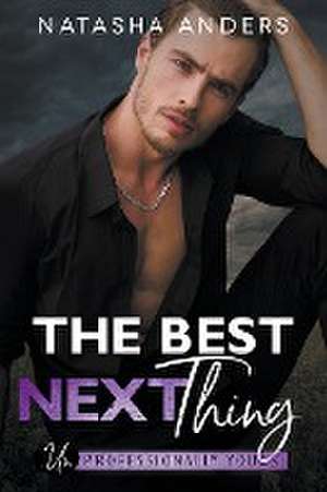 The Best Next Thing de Natasha Anders