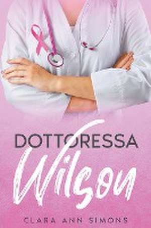 Dottoressa Wilson de Clara Ann Simons