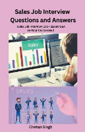 Sales Job Interview Questions and Answers de Chetan Singh