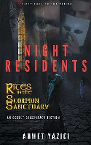 Night Residents de Ahmet Yazici