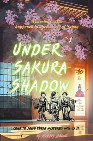 Under Sakura Shadow de Sakkavy Jarone