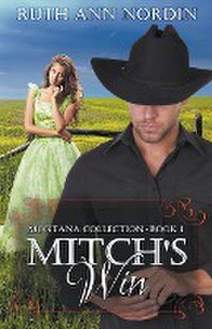 Mitch's Win de Ruth Ann Nordin