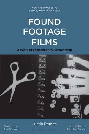 Found Footage Films: A Work of Experimental Scholarship de Dr. Justin Remes