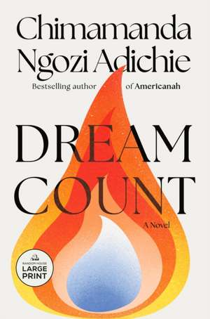 Dream Count de Chimamanda Ngozi Adichie