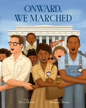 Onward, We Marched de Erica Martin