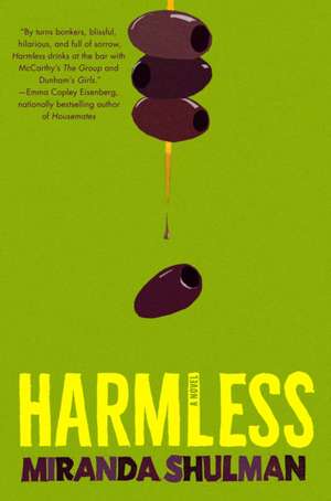 Harmless de Miranda Shulman