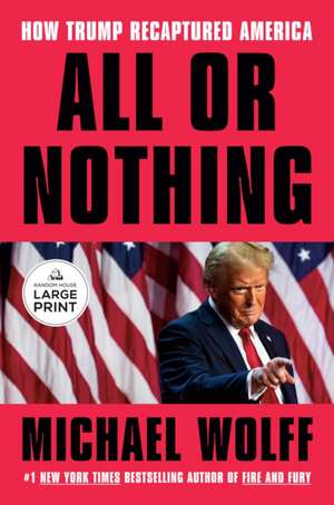 All or Nothing de Michael Wolff