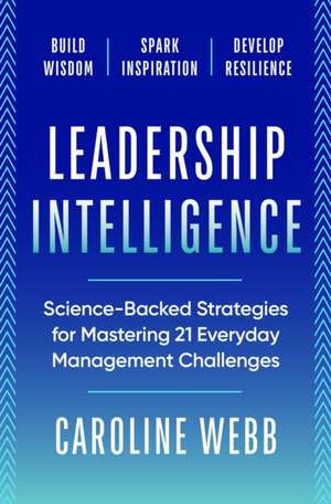 Leadership Intelligence de Caroline Webb