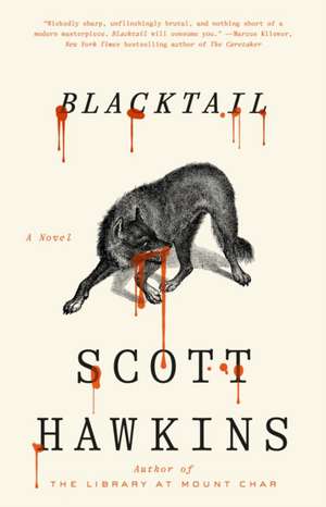 Blacktail de Scott Hawkins