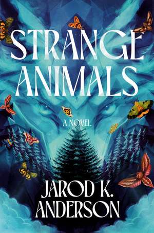 Strange Animals de Jarod K Anderson
