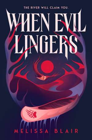 When Evil Lingers de Melissa Blair