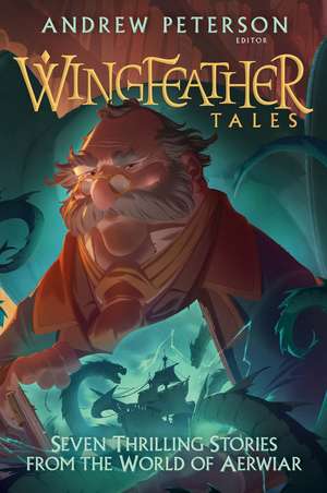 Wingfeather Tales de Jonathan Rogers