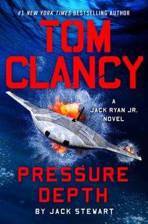 Tom Clancy Pressure Depth de Jack Stewart