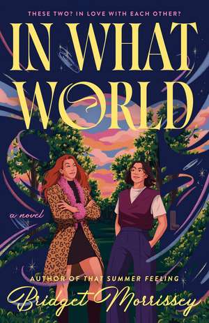In What World de Bridget Morrissey