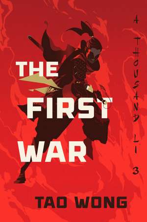 The First War de Tao Wong