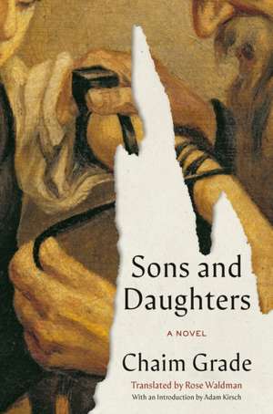 Sons and Daughters de Chaim Grade
