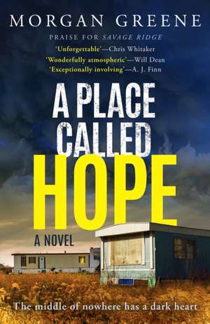A Place Called Hope de Morgan Greene