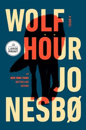 Wolf Hour de Jo Nesbo