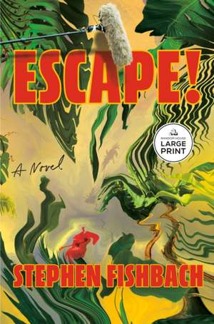 Escape! de Stephen Fishbach