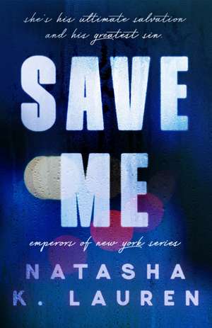 Save Me de Natasha K Lauren