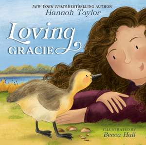 Loving Gracie de Hannah Taylor