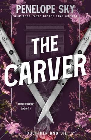 The Carver de Penelope Sky