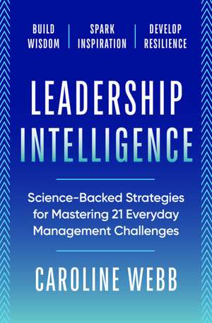 Leadership Intelligence de Caroline Webb