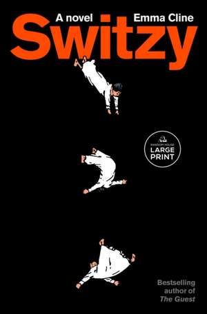 Switzy de Emma Cline