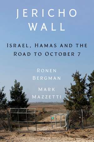 Jericho Wall de Ronen Bergman
