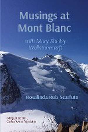 Musings at Mont Blanc de Rosalinda Ruiz Scarfuto