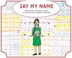 Say My Name de Jasleen Aulakh