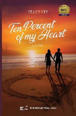 Ten Percent of my Heart de Stacy Lee