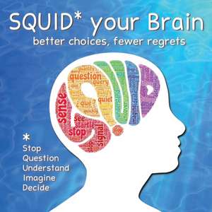 SQUID Your Brain de Mel Ganus