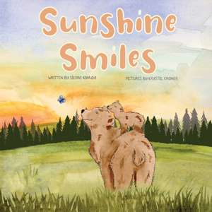 Sunshine Smiles de Sierra Kamuda