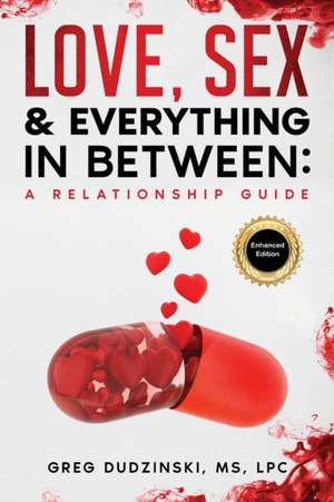 A Relationship Guide de Greg Dudzinski Lpc