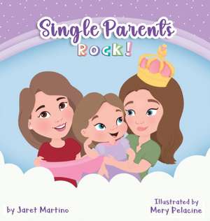 Single Parents Rock! de Jaret Martino