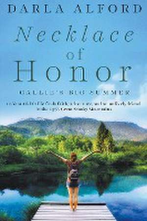 Necklace of Honor de Darla Alford