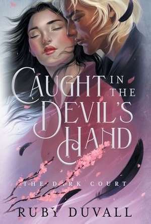 Caught in the Devil's Hand de Ruby Duvall