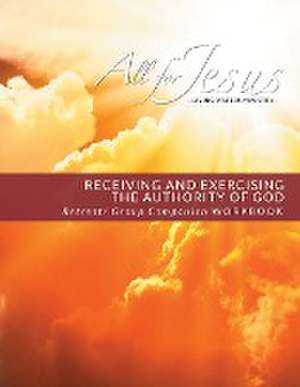 Receiving and Exercising Our Authority from God - Retreat / Companion Workbook de Richard T Case