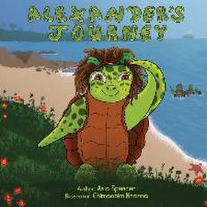 Alexander's Journey de Asia Spencer